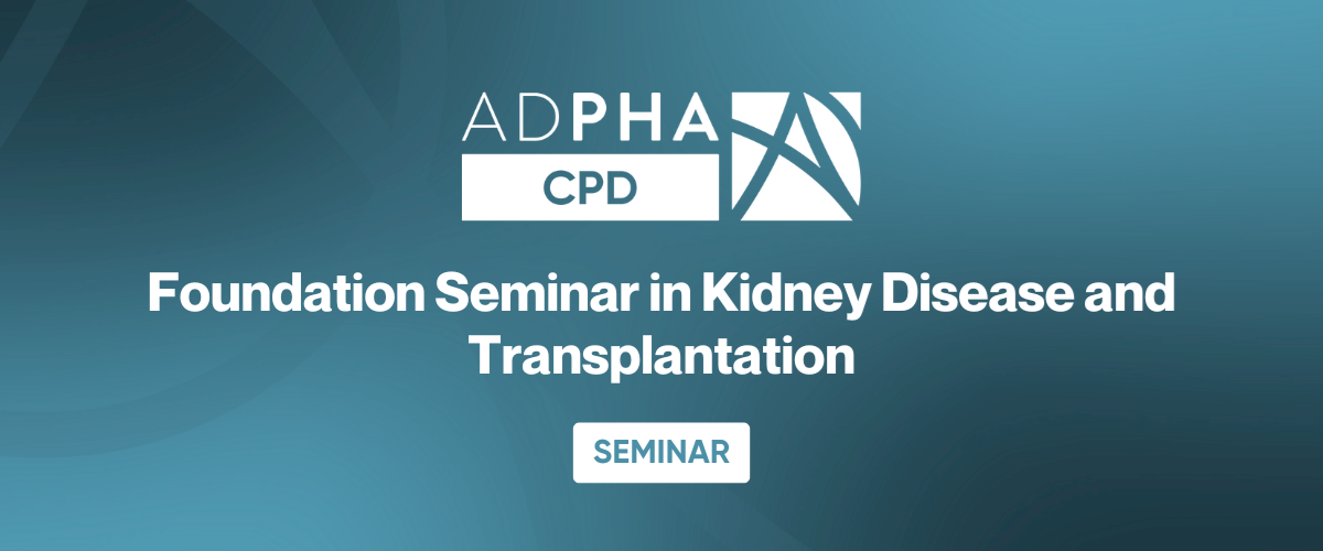Foundation Seminar in Kidney Disease and Transplantation